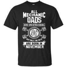 Load image into Gallery viewer, Best Mechanic Dads Are Born In November Shirt HA01 - best-mechanic-dads-are-born-in-november-shirt-ha01-vivianstorescom