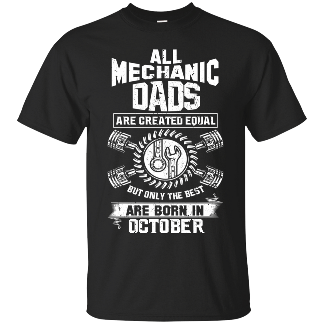 Best Mechanic Dads Are Born In October Shirt HA01 - best-mechanic-dads-are-born-in-october-shirt-ha01-vivianstorescom