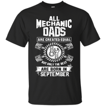 Load image into Gallery viewer, Best Mechanic Dads Are Born In September Shirt HA01 - best-mechanic-dads-are-born-in-september-shirt-ha01-vivianstorescom