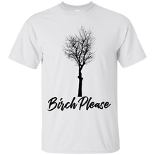 Load image into Gallery viewer, Birch Please Funny Botanical T-Shirt KA01 - birch-please-funny-botanical-t-shirt-ka01-vivianstorescom-3