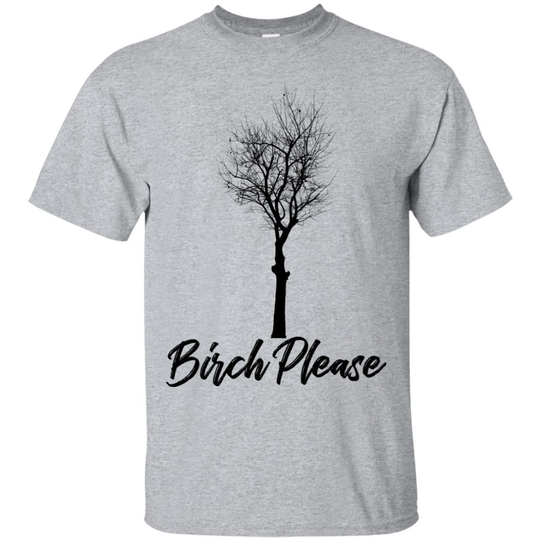 Birch Please Funny Botanical T-Shirt KA01 - birch-please-funny-botanical-t-shirt-ka01-vivianstorescom