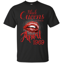 Load image into Gallery viewer, Black Queens Are Born In April 1969 Birthday Shirt LT01 - black-queens-are-born-in-april-1969-birthday-shirt-lt01-vivianstorescom