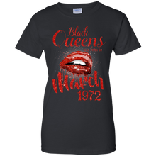 Load image into Gallery viewer, Black Queens Are Born In March 1972 Birthday Shirt For Woman LT01 - black-queens-are-born-in-march-1972-birthday-shirt-for-woman-lt01-vivianstorescom-7