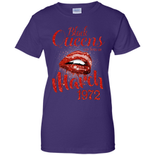 Load image into Gallery viewer, Black Queens Are Born In March 1972 Birthday Shirt For Woman LT01 - black-queens-are-born-in-march-1972-birthday-shirt-for-woman-lt01-vivianstorescom-8