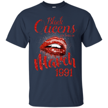 Load image into Gallery viewer, Black Queens Are Born In March 1991 Birthday Shirt For Woman LT01 - black-queens-are-born-in-march-1991-birthday-shirt-for-woman-lt01-vivianstorescom-2