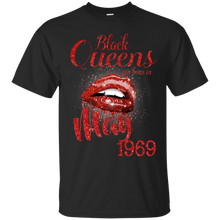 Load image into Gallery viewer, Black Queens Are Born In May 1969 Sexy Lips Birthday Shirt LT01 - black-queens-are-born-in-may-1969-sexy-lips-birthday-shirt-lt01-vivianstorescom