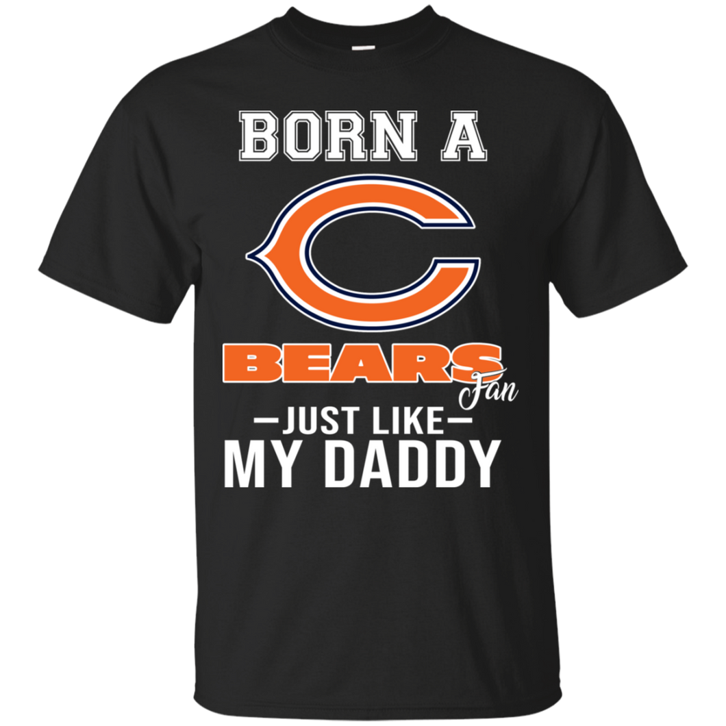 Born A Bears Fan Just Like My Daddy Football Shirt VA01 - born-a-bears-fan-just-like-my-daddy-football-shirt-va01-vivianstorescom