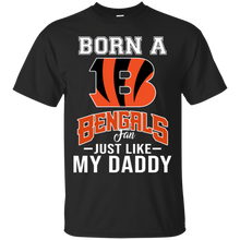 Load image into Gallery viewer, Born A Bengals Fan Just Like My Daddy Football Shirt VA01 - born-a-bengals-fan-just-like-my-daddy-football-shirt-va01-vivianstorescom