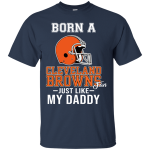 Born A Browns Fan Just Like My Daddy Football Shirt VA01 - born-a-browns-fan-just-like-my-daddy-football-shirt-va01-vivianstorescom-4