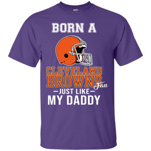 Born A Browns Fan Just Like My Daddy Football Shirt VA01 - born-a-browns-fan-just-like-my-daddy-football-shirt-va01-vivianstorescom-5