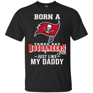 Born A Buccaneers Fan Just Like My Daddy Football Shirt VA01 - born-a-buccaneers-fan-just-like-my-daddy-football-shirt-va01-vivianstorescom