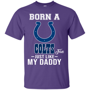 Born A Colts Fan Just Like My Daddy Football Shirt VA01 - born-a-colts-fan-just-like-my-daddy-football-shirt-va01-vivianstorescom-2