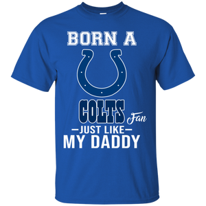 Born A Colts Fan Just Like My Daddy Football Shirt VA01 - born-a-colts-fan-just-like-my-daddy-football-shirt-va01-vivianstorescom-3