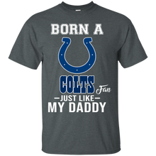 Load image into Gallery viewer, Born A Colts Fan Just Like My Daddy Football Shirt VA01 - born-a-colts-fan-just-like-my-daddy-football-shirt-va01-vivianstorescom-5