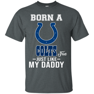 Born A Colts Fan Just Like My Daddy Football Shirt VA01 - born-a-colts-fan-just-like-my-daddy-football-shirt-va01-vivianstorescom-5