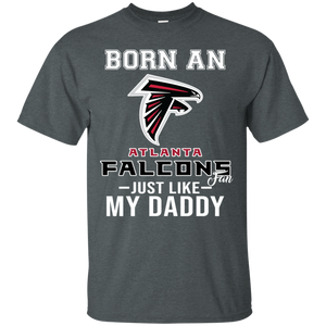 Born A Falcons Fan Just Like My Daddy Football Shirt VA01 - born-a-falcons-fan-just-like-my-daddy-football-shirt-va01-vivianstorescom-5