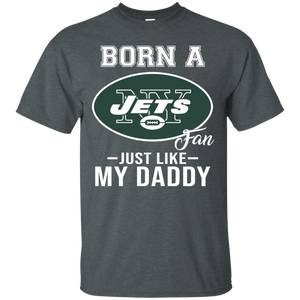 Born A Jets Fan Just Like My Daddy Football Shirt VA01 - born-a-jets-fan-just-like-my-daddy-football-shirt-va01-vivianstorescom-2