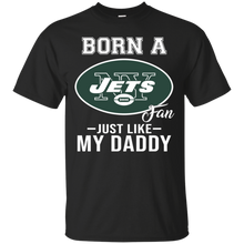 Load image into Gallery viewer, Born A Jets Fan Just Like My Daddy Football Shirt VA01 - born-a-jets-fan-just-like-my-daddy-football-shirt-va01-vivianstorescom