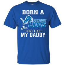 Load image into Gallery viewer, Born A Lions Fan Just Like My Daddy Football Shirt VA01 - born-a-lions-fan-just-like-my-daddy-football-shirt-va01-vivianstorescom-3