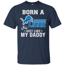 Load image into Gallery viewer, Born A Lions Fan Just Like My Daddy Football Shirt VA01 - born-a-lions-fan-just-like-my-daddy-football-shirt-va01-vivianstorescom-4