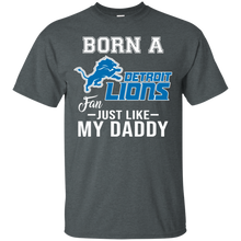 Load image into Gallery viewer, Born A Lions Fan Just Like My Daddy Football Shirt VA01 - born-a-lions-fan-just-like-my-daddy-football-shirt-va01-vivianstorescom-5