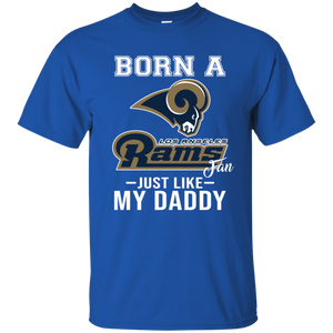 Born A Rams Fan Just Like My Daddy Football Shirt VA01 - born-a-rams-fan-just-like-my-daddy-football-shirt-va01-vivianstorescom-3