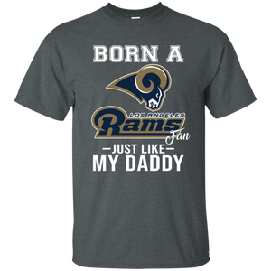 Born A Rams Fan Just Like My Daddy Football Shirt VA01 - born-a-rams-fan-just-like-my-daddy-football-shirt-va01-vivianstorescom-5