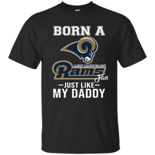 Load image into Gallery viewer, Born A Rams Fan Just Like My Daddy Football Shirt VA01 - born-a-rams-fan-just-like-my-daddy-football-shirt-va01-vivianstorescom