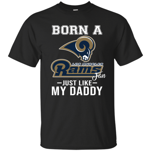 Born A Rams Fan Just Like My Daddy Football Shirt VA01 - born-a-rams-fan-just-like-my-daddy-football-shirt-va01-vivianstorescom