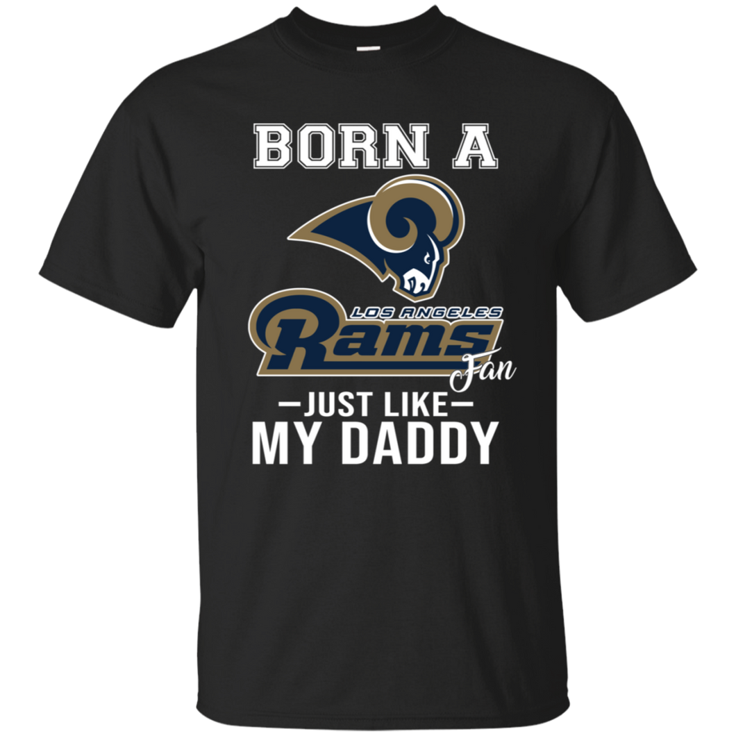 Born A Rams Fan Just Like My Daddy Football Shirt VA01 - born-a-rams-fan-just-like-my-daddy-football-shirt-va01-vivianstorescom