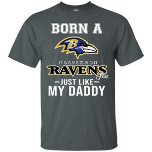 Born A Ravens Fan Just Like My Daddy Football Shirt VA01 - born-a-ravens-fan-just-like-my-daddy-football-shirt-va01-vivianstorescom-5