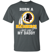 Load image into Gallery viewer, Born A Redskins Fan Just Like My Daddy Football Shirt VA01 - born-a-redskins-fan-just-like-my-daddy-football-shirt-va01-vivianstorescom-5