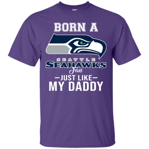 Born A Seahawks Fan Just Like My Daddy Football Shirt VA01 - born-a-seahawks-fan-just-like-my-daddy-football-shirt-va01-vivianstorescom-2