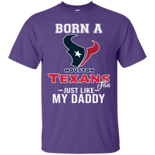 Load image into Gallery viewer, Born A Texans Fan Just Like My Daddy Football Shirt VA01 - born-a-texans-fan-just-like-my-daddy-football-shirt-va01-vivianstorescom-2