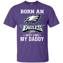 Load image into Gallery viewer, Born An Eagles Fan Just Like My Daddy Football Shirt VA01 - born-an-eagles-fan-just-like-my-daddy-football-shirt-va01-vivianstorescom-2