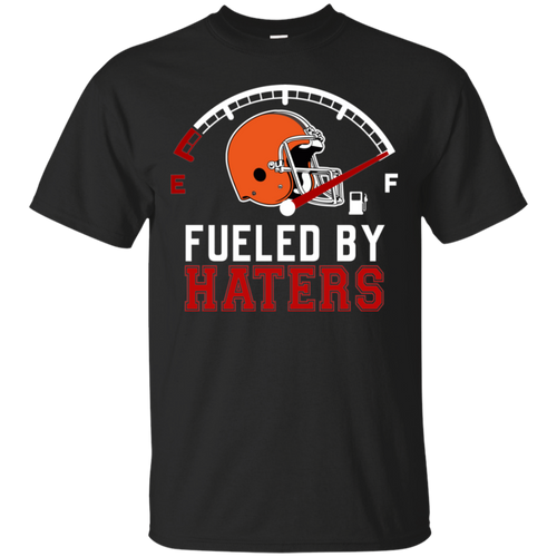 Browns Football Team Fueled By Haters Shirt VA01 - browns-football-team-fueled-by-haters-shirt-va01-vivianstorescom