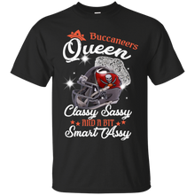 Load image into Gallery viewer, Buccaneers Queen Classy Sassy And A Bit Smart Assy Shirt KA01 - buccaneers-queen-classy-sassy-and-a-bit-smart-assy-shirt-ka01-vivianstorescom