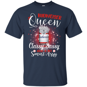 Budweiser Queen Classy Sassy And A Bit Smart Assy T-shirt LT02 - budweiser-queen-classy-sassy-and-a-bit-smart-assy-t-shirt-lt02-vivianstorescom-4