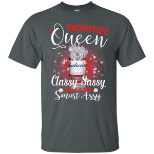 Budweiser Queen Classy Sassy And A Bit Smart Assy T-shirt LT02 - budweiser-queen-classy-sassy-and-a-bit-smart-assy-t-shirt-lt02-vivianstorescom-5