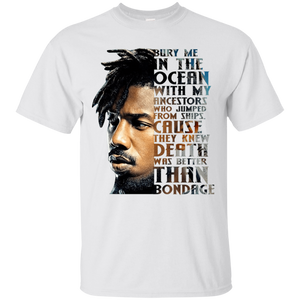 Bury Me In the Ocean With My Ancestors Killmonger Quote Shirt KA01 - bury-me-in-the-ocean-with-my-ancestors-killmonger-quote-shirt-ka01-vivianstorescom-2