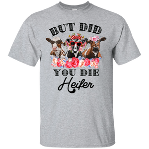 But Did You Die Heifer Funny Farmer T-shirt HA02 - but-did-you-die-heifer-funny-farmer-t-shirt-ha02-vivianstorescom-2