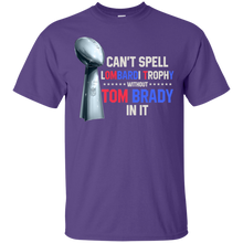 Load image into Gallery viewer, Can&#39;t Spell Lombardi Trophy Without Tom Brady In It T-shirt KA02 - cant-spell-lombardi-trophy-without-tom-brady-in-it-t-shirt-ka02-vivianstorescom-4