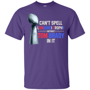 Can't Spell Lombardi Trophy Without Tom Brady In It T-shirt KA02 - cant-spell-lombardi-trophy-without-tom-brady-in-it-t-shirt-ka02-vivianstorescom-4