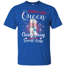 Load image into Gallery viewer, Coors Light Queen Classy Sassy And A Bit Smart Assy T-shirt LT02 - coors-light-queen-classy-sassy-and-a-bit-smart-assy-t-shirt-lt02-vivianstorescom-3