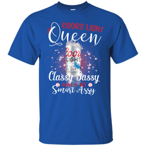 Coors Light Queen Classy Sassy And A Bit Smart Assy T-shirt LT02 - coors-light-queen-classy-sassy-and-a-bit-smart-assy-t-shirt-lt02-vivianstorescom-3