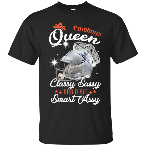 Cowboys Queen Classy Sassy And A Bit Smart Assy Shirt KA01 - cowboys-queen-classy-sassy-and-a-bit-smart-assy-shirt-ka01-vivianstorescom