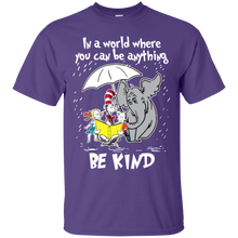 Load image into Gallery viewer, Cute Elephant In a World Where You Can Be Anything Be Kind Shirt VA02 - cute-elephant-in-a-world-where-you-can-be-anything-be-kind-shirt-va02-vivianstorescom-5