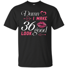 Load image into Gallery viewer, Damn I Make 36 Birthday Look Good T-shirt HA01 - damn-i-make-36-birthday-look-good-t-shirt-ha01-vivianstorescom