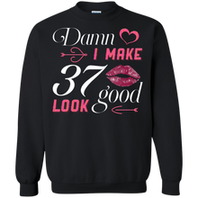 Load image into Gallery viewer, Damn I Make 37 Birthday Look Good T-shirt HA01 - damn-i-make-37-birthday-look-good-t-shirt-ha01-vivianstorescom-5