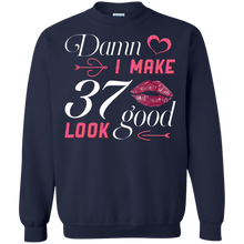 Load image into Gallery viewer, Damn I Make 37 Birthday Look Good T-shirt HA01 - damn-i-make-37-birthday-look-good-t-shirt-ha01-vivianstorescom-6
